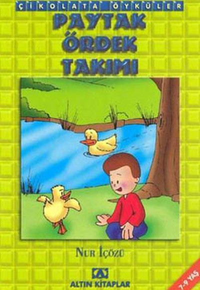 Çikolata Öyküler:Paytak Ördek Takımı Çikolata Öyküler:Paytak Ördek Takımı
