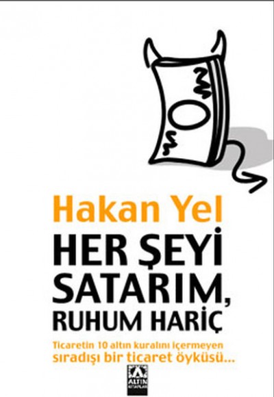 Her Şeyi Satarım , Ruhum Hariç Her Şeyi Satarım , Ruhum Hariç