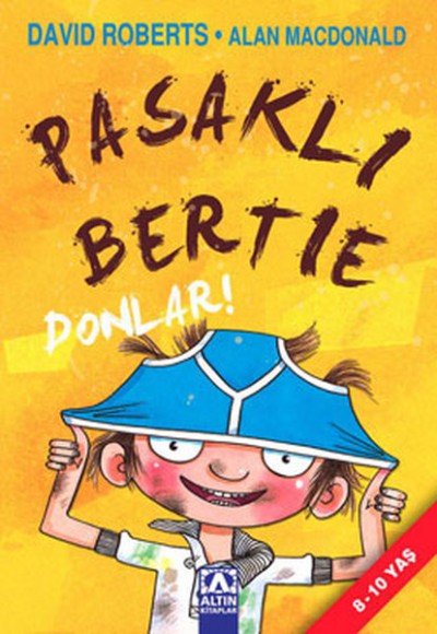 Pasaklı Bertie-Donlar! Pasaklı Bertie-Donlar!