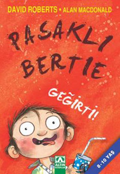 Pasaklı Bertie - Geğirti! Pasaklı Bertie - Geğirti!