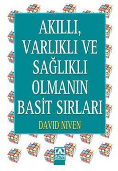 Akıllı, Varlıklı ve Sağlıklı Olmanın Basit Sırları Akıllı, Varlıklı ve Sağlıklı Olmanın Basit Sırları