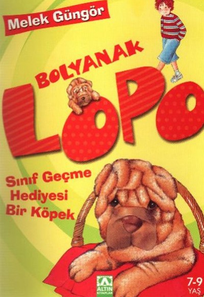 Bolyanak Lopo 1 Sınıf Geçme Hediyesi Bir Köpek Bolyanak Lopo 1 Sınıf Geçme Hediyesi Bir Köpek