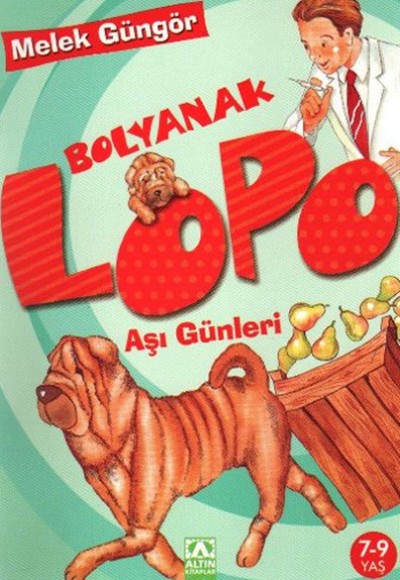 Bolyanak Lopo 3 Aşı Günleri Bolyanak Lopo 3 Aşı Günleri