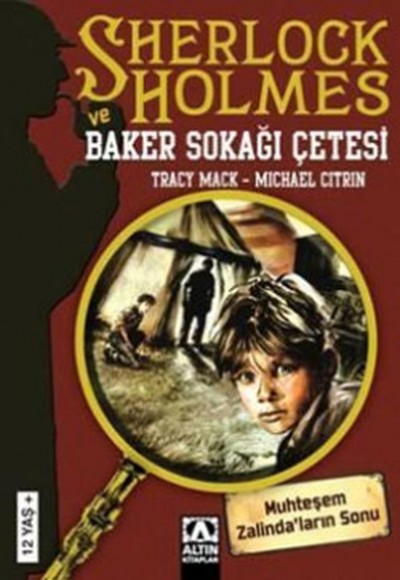 Sherlock Holmes ve Baker Sokağı Çetesi Sherlock Holmes ve Baker Sokağı Çetesi
