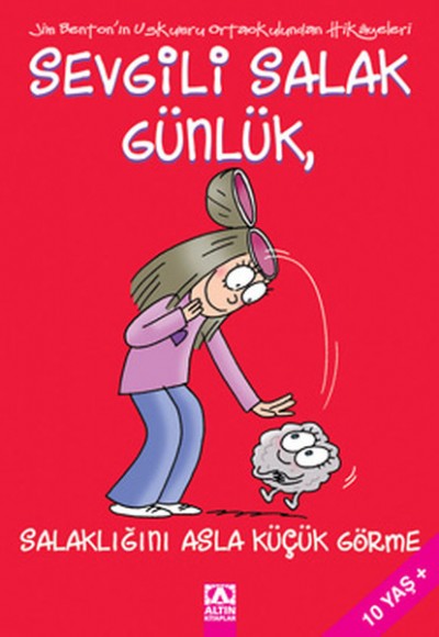 Sevgili Salak Günlük 07 Salaklığını Asla Küçük Görme Sevgili Salak Günlük 07 Salaklığını Asla Küçük Görme