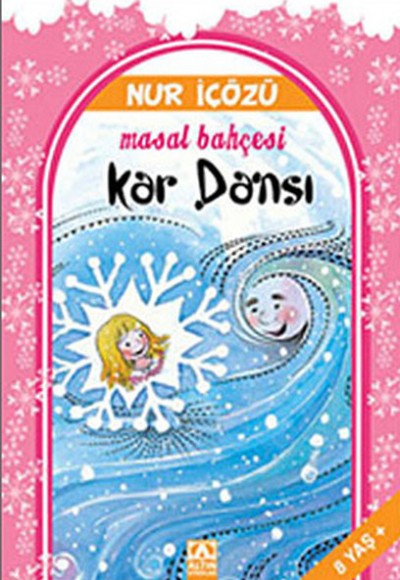 Kar Dansı / Masal Bahçesi Kar Dansı / Masal Bahçesi