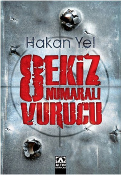 Sekiz Numaralı Vurucu Sekiz Numaralı Vurucu