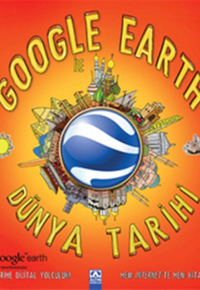 Google Earth ile Dünya Tarihi Google Earth ile Dünya Tarihi