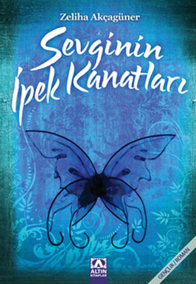 Sevginin İpek Kanatları Sevginin İpek Kanatları