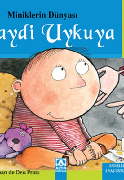 Miniklerin Dünyası Haydi Uykuya (Ciltli) Miniklerin Dünyası Haydi Uykuya (Ciltli)