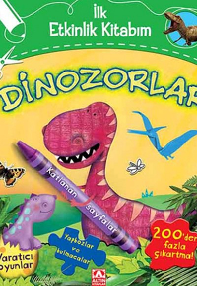 Dinozorlar / İlk Etkinlik Kitabım Dinozorlar / İlk Etkinlik Kitabım
