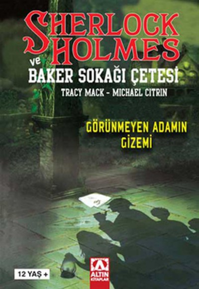 Sherlock Holmes ve Baker Sokağı Çetesi Görünmeyen Adamın Gizemi Sherlock Holmes ve Baker Sokağı Çetesi Görünmeyen Adamın Gizemi