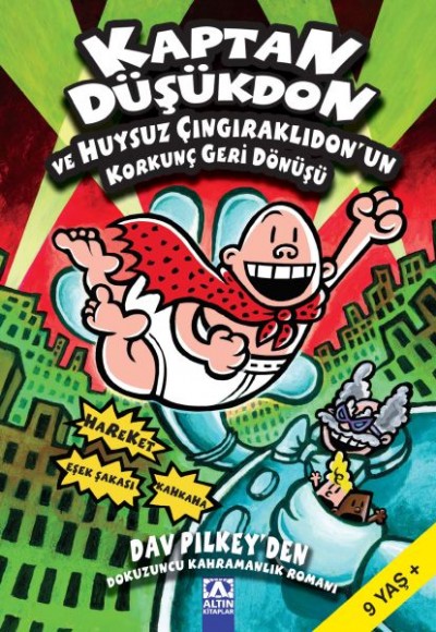 Kaptan Düşükdon ve Huysuz Çıngıraklıdonun Korkunç Geri Dönüşü 9 Kaptan Düşükdon ve Huysuz Çıngıraklıdonun Korkunç Geri Dönüşü 9