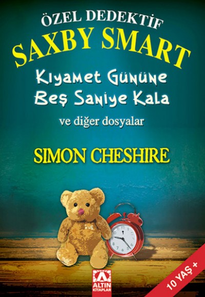 Özel Dedektif Saxby Smart Kıyamet Gününe Beş Saniye Kala ve Diğer Dosyalar Özel Dedektif Saxby Smart Kıyamet Gününe Beş Saniye Kala ve Diğer Dosyalar