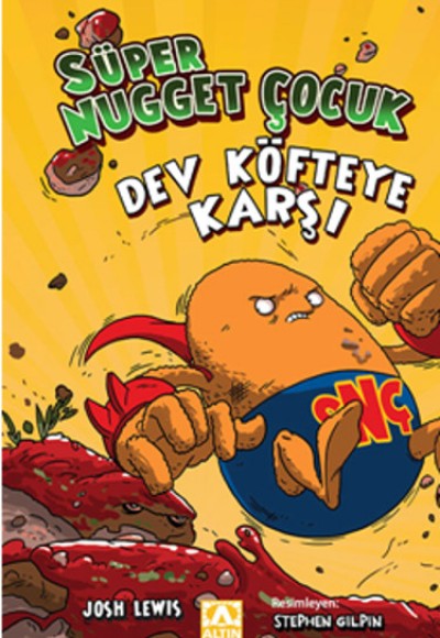 Süper Nugget Çocuk Dev Köfteye Karşı Süper Nugget Çocuk Dev Köfteye Karşı