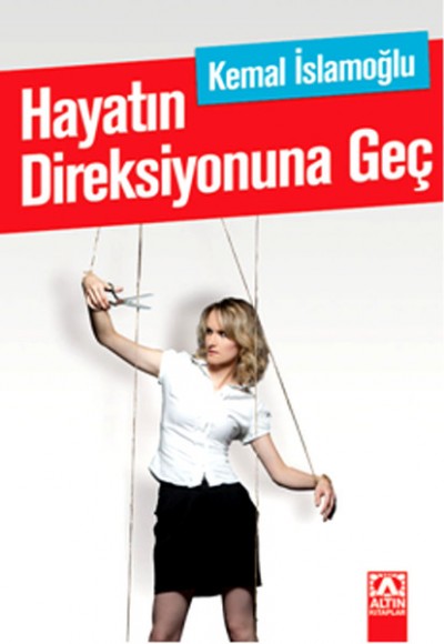 Hayatın Direksiyonuna Geç