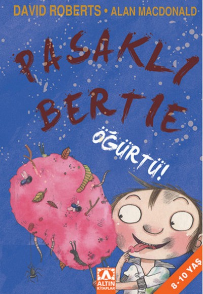 Pasaklı Bertie - Öğürtü! Pasaklı Bertie - Öğürtü!