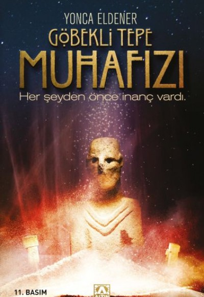 Göbekli Tepe Muhafızı Göbekli Tepe Muhafızı
