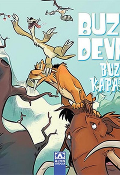 Buz Devri - Buz Kapanı Buz Devri - Buz Kapanı