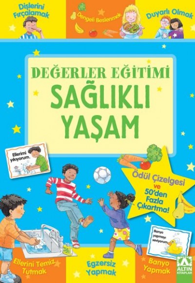 Değerler Eğitimi-Sağlıklı Yaşam Değerler Eğitimi-Sağlıklı Yaşam
