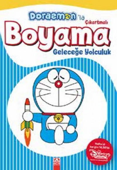 Doraemonla Çıkartmalı Boyama Geleceğe Yolculuk Doraemonla Çıkartmalı Boyama Geleceğe Yolculuk
