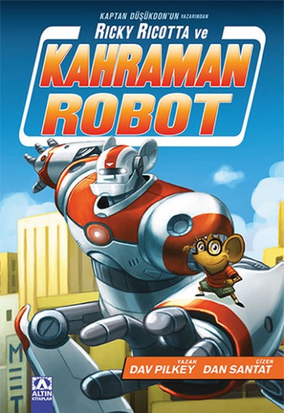 Ricky Ricotta ve Kahraman Robot Ricky Ricotta ve Kahraman Robot