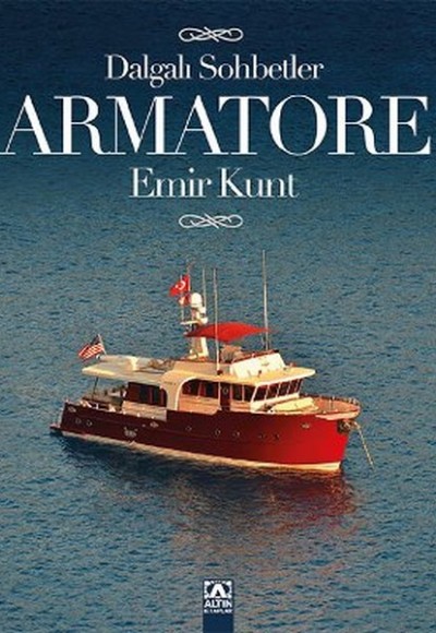 Dalgalı Sohbetler - Armatore Dalgalı Sohbetler - Armatore