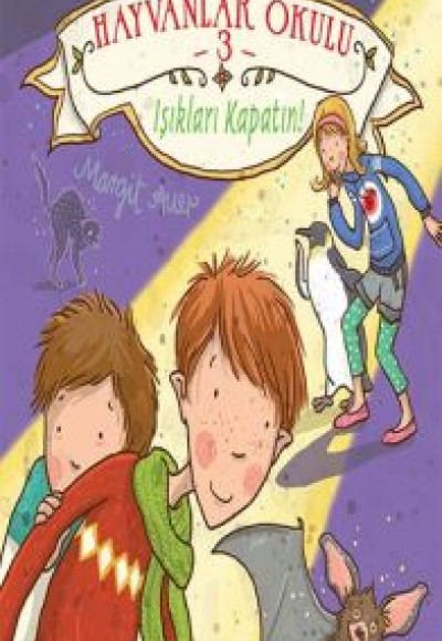 Sihirli Hayvanlar Okulu 3 - Işıkları Kapatın Sihirli Hayvanlar Okulu 3 - Işıkları Kapatın
