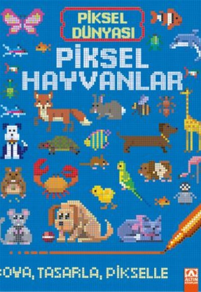 Piksel Dünyası - Piksel Hayvanlar Piksel Dünyası - Piksel Hayvanlar
