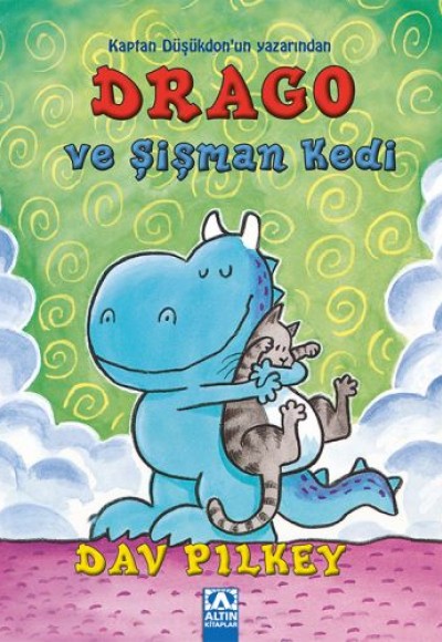 Drago ve Şişman Kedi Drago ve Şişman Kedi