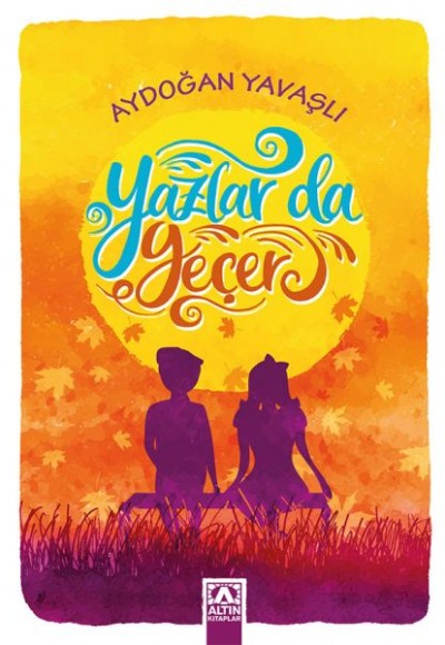 Yazlar da Geçer Yazlar da Geçer