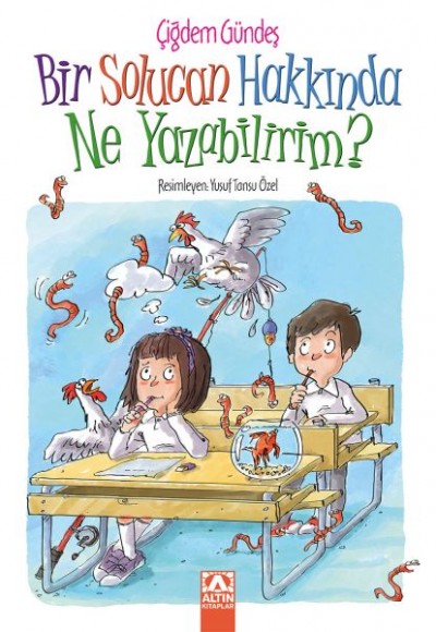 Bir Solucan Hakkında Ne Yazabilirim Bir Solucan Hakkında Ne Yazabilirim