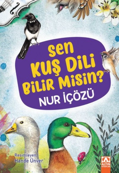 Sen Kuş Dili Bilir Misin? (Ciltli)