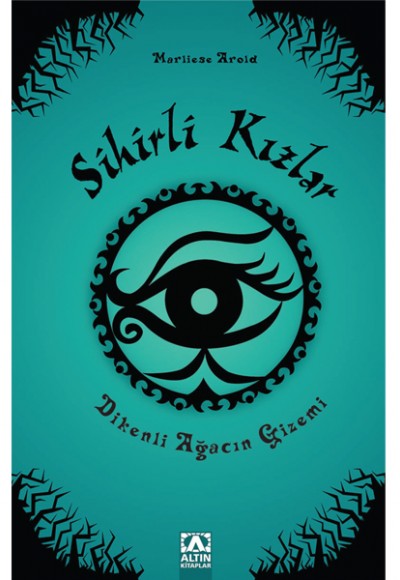 Sihirli Kızlar 3 - Dikenli Ağacın Gizemi Sihirli Kızlar 3 - Dikenli Ağacın Gizemi