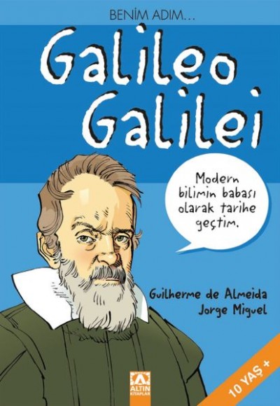 Benim Adım... Galileo Galilei Benim Adım... Galileo Galilei