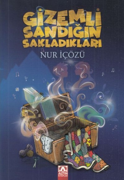 Gizemli Sandığın Sakladıkları Gizemli Sandığın Sakladıkları