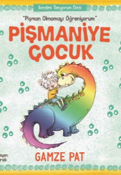 Pişmaniye Çocuk - Pişman Olmamayı Öğreniyorum Pişmaniye Çocuk - Pişman Olmamayı Öğreniyorum