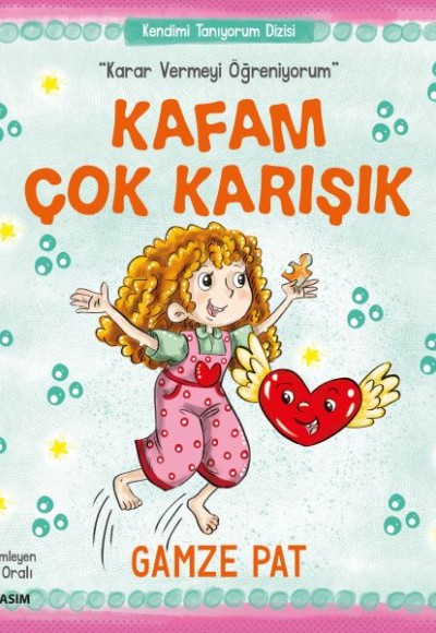 Kafam Çok Karışık - Karar Vermeyi Öğreniyorum Kafam Çok Karışık - Karar Vermeyi Öğreniyorum