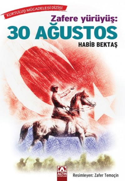Zafere Yürüyüş - 30 Ağustos Zafere Yürüyüş - 30 Ağustos