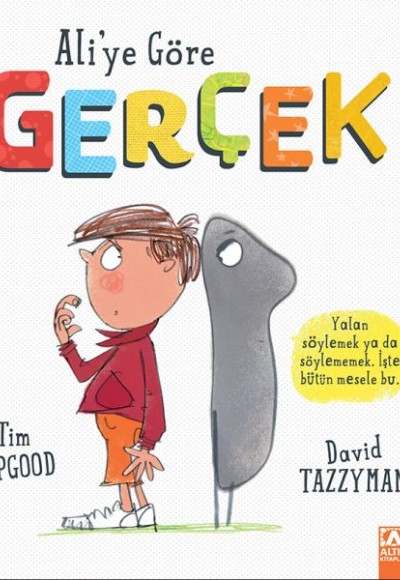 Ali'ye Göre Gerçek Ali'ye Göre Gerçek