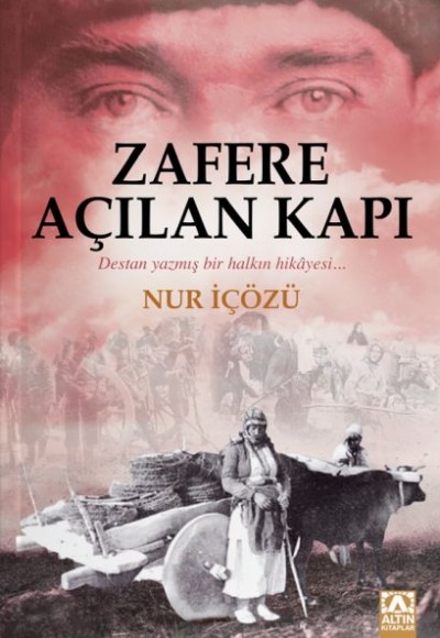 Zafere Açılan Kapı Zafere Açılan Kapı