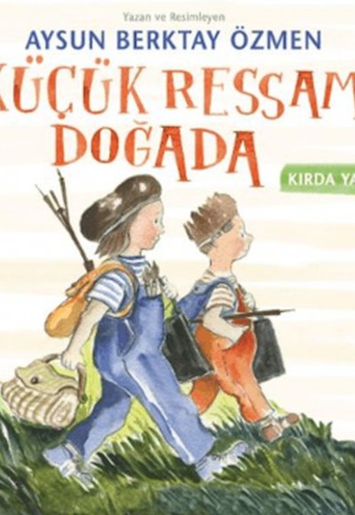 Küçük Ressam Doğada Küçük Ressam Doğada