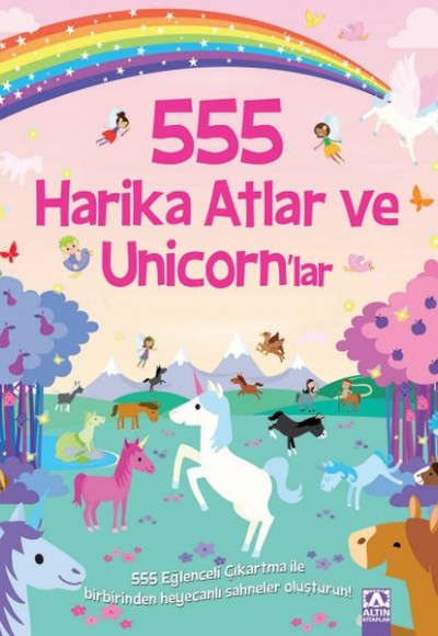 555 Eğlenceli Çıkartma - Harika Atlar ve Unicorn’lar 555 Eğlenceli Çıkartma - Harika Atlar ve Unicorn’lar