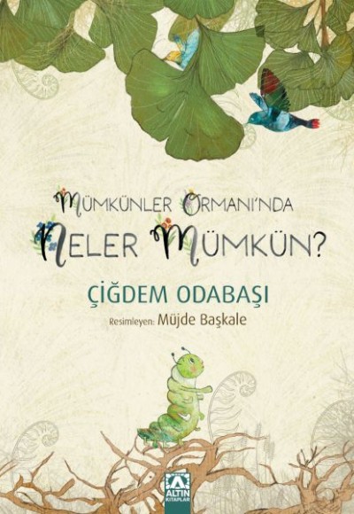 Mümkünler Ormanı'Nda Neler Mümkün Mümkünler Ormanı'Nda Neler Mümkün