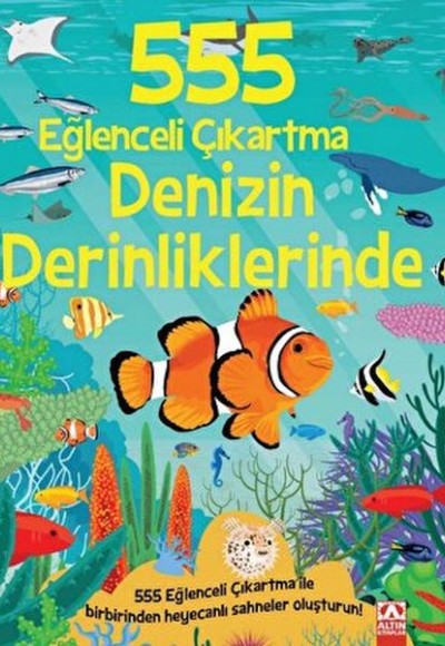 555 Eğlenceli Çıkartma Denizin Derinliklerinde 555 Eğlenceli Çıkartma Denizin Derinliklerinde