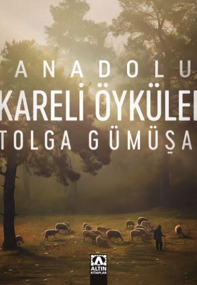 Anadolu Kareli Öyküler Anadolu Kareli Öyküler