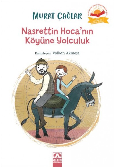 Nasrettin Hoca’nın Köyüne Yolculuk Nasrettin Hoca’nın Köyüne Yolculuk
