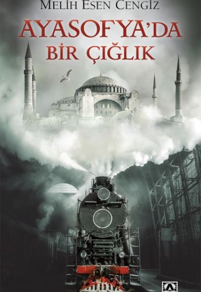 Ayasofya'da Bir Çığlık Ayasofya'da Bir Çığlık