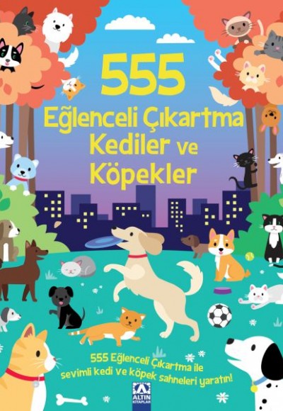 555 Eğlenceli Çıkartma Kediler Ve Köpekler 555 Eğlenceli Çıkartma Kediler Ve Köpekler