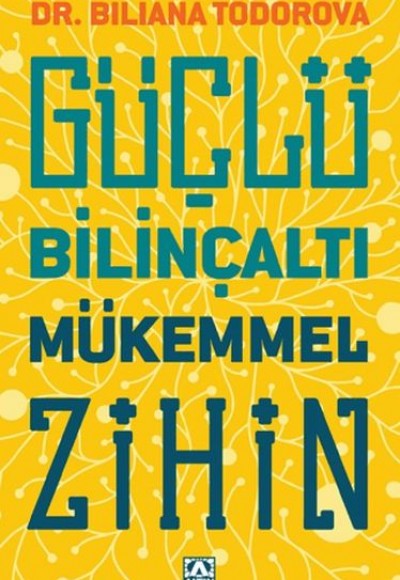 Güçlü Bilinçaltı Mükemmel Zihin Güçlü Bilinçaltı Mükemmel Zihin